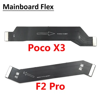 Ny Vigtigste Bundkort Flex Kabel Til Xiaomi Mi Poco X3 NFC Globale Version F3 / Mi 10T 11T Lite / Poco F2 Pro / Mi 10 11 Lite